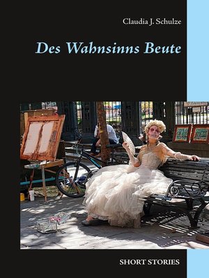 cover image of Des Wahnsinns Beute
